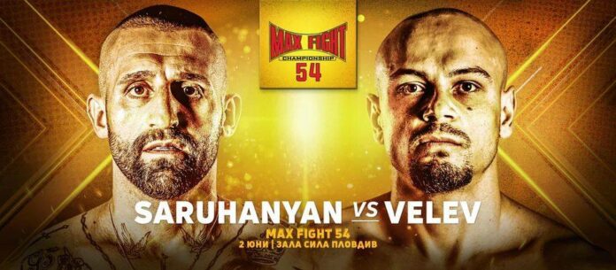 Saruhanyan Velev MAX FIGHT 54